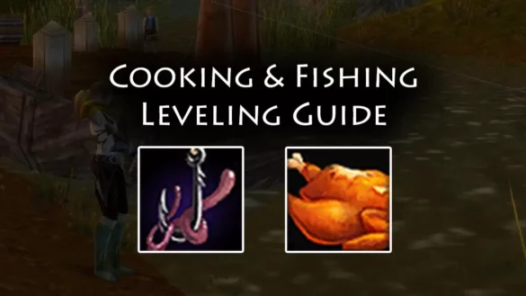 TBC Cooking & Fisching Leveling Guide