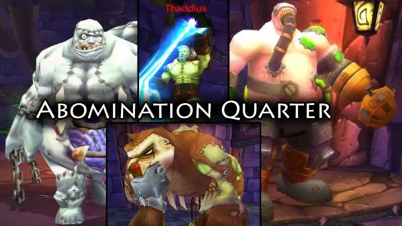 Naxxramas Raid Guide The Abomination Quarter