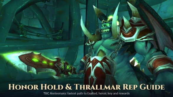 Fel orc warrior from World of Warcraft: The Burning Crusade, official Blizzard screenshot, with the title Honor Hold and Thrallmar Rep Guide