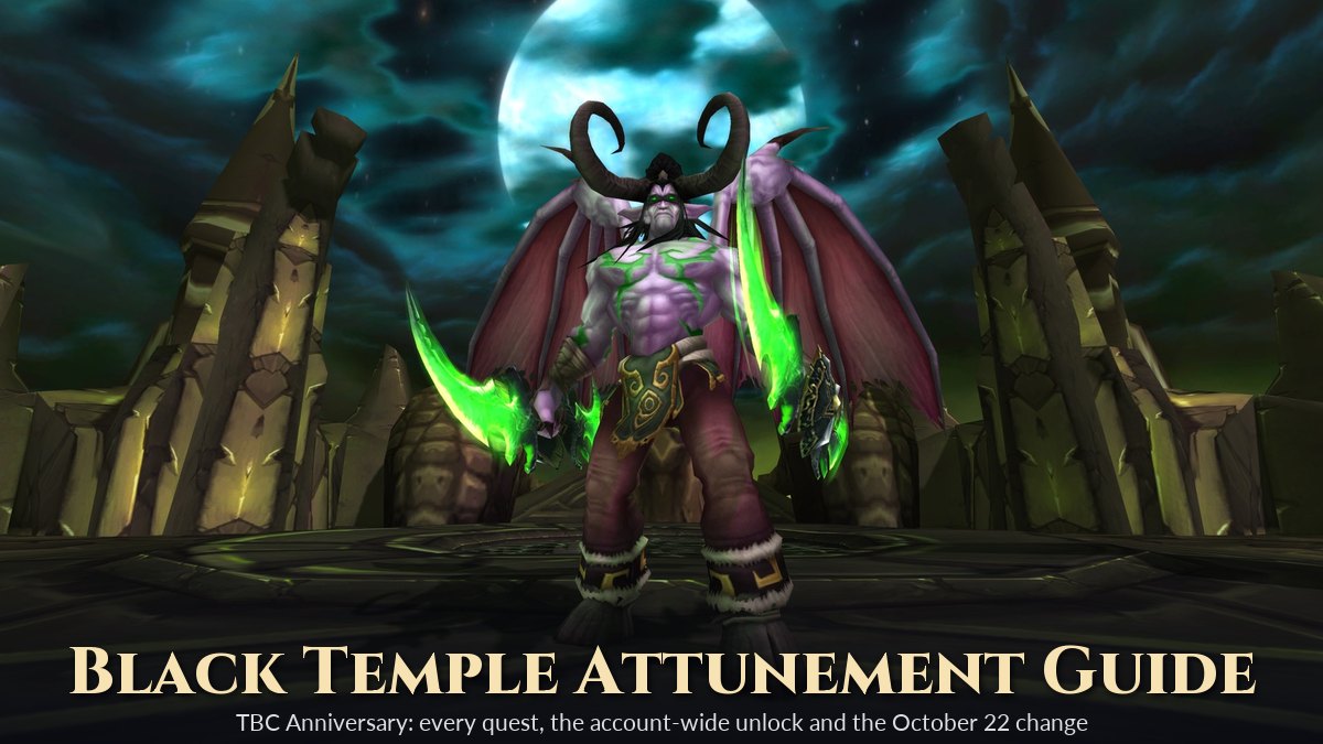 Black Temple Attunement Guide for TBC Anniversary: Full Quest Chain and the October 22 Change