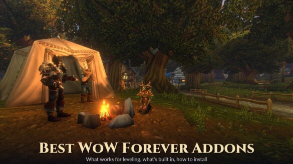 Adventurers resting at a campfire next to a tent in a forest, from Blizzard's WoW Forever preview, with the title Best WoW Forever Addons