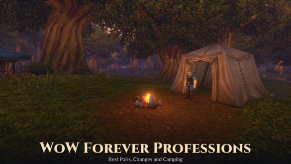 A player standing next to a campfire and a tent in a forest in World of Warcraft: Forever, with the title WoW Forever Professions